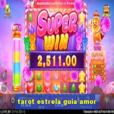 tarot estrela guia amor